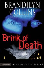 Brink of Death (Hidden Faces, Bk 1)