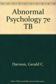 Abnormal Psychology 7e TB