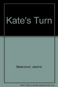 Kate's Turn