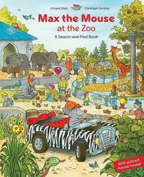 Max the Mouse at the Zoo: A Search-And-Find Book (Search and Find)
