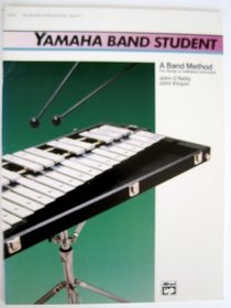 Yamaha Band Student, Book 3: Keyboard Percussion (Yamaha Band Method)