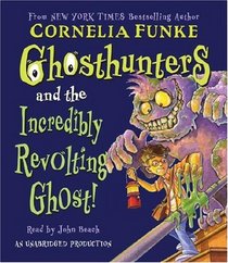 Ghosthunters #1: Ghosthunters and the Incredibly Revolting Ghost: Ghosthunters #1 (Ghosthunters)