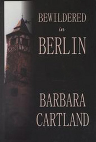 Bewildered in Berlin (Large Print)