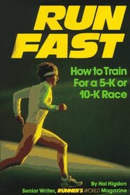 Run Fast: How to Train for a 5-K or 10-K Race