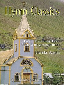 Hymn Classics: Later Elementary Level (Willis)