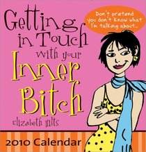 2010 Getting in Touch with Your Inner Bitch boxed calendar