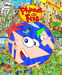 Look and Find: Phineas and Ferb