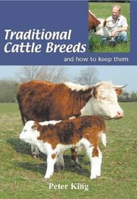 Traditional Cattle Breeds and How to Keep Them
