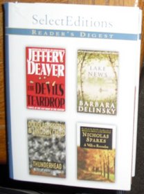 Reader's Digest Select Editions Vol. 6 1999  Lake News, The Devil's Teardrop, Thunderhead, and A Walk to Remember