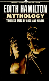 Mythology. Timeless Tales of Gods and Heroes.