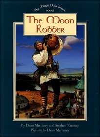 The Moon Robber (Magic Door Series)