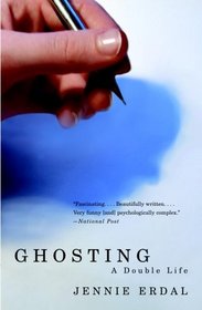 Ghosting: A Double Life