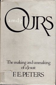 Ours, The Making and Unmaking of a Jesuit