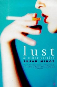 Lust and Other Stories