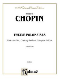 Chopin Polonaises (Piano Solos) (Kalmus Edition)