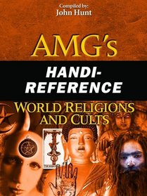 AMG's Handi-Reference World Religions&Cults