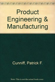 Product Engineering & Manufacturing