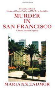 Murder in San Francisco: A Jamie Prescott Mystery