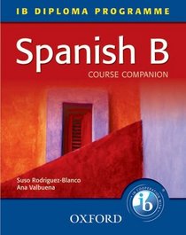 IB Course Companion: Spanish B (International Baccalaureate)