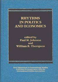 Rhythms in Politics and Economics (International Studies Association Series)