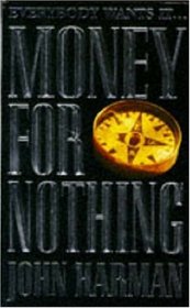 Money for Nothing