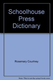 Schoolhouse Press Dictionary