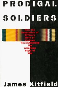 Prodigal Soldiers (An Ausa Institute of Land Warfare Book)