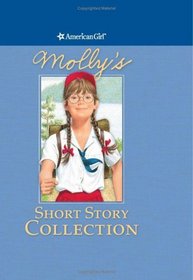 Molly's Short Story Collection (American Girls Collection (Hardcover))