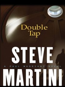Double Tap (A Paul Madriani Novel)