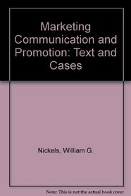 Marketing Communication and Promotion: Text and Cases