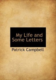 My Life and Some Letters