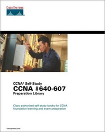 CCNA #640-607 Preparation Library, Fifth Edition (CCNA Self-Study)