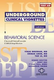 Underground Clinical Vignettes: Behavioral Science: Classical Clinical Cases for USMLE Step 1 Review