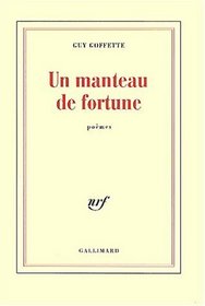 Un manteau de fortune: Poemes (French Edition)