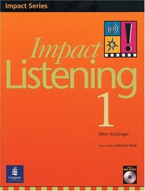Impact Listening 1: Beginning (Student Book with Self-Study Audio CD)