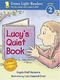 Lucy's Quiet Book (Green Light Readers Level 2)