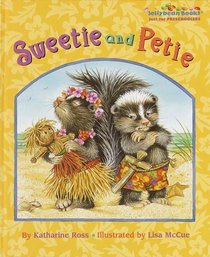 Sweetie and Petie (Jellybean Books(R))