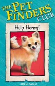 Help Find Honey! (Pet Finders Club, Bk 10)