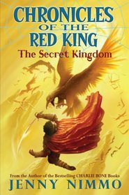 The Secret Kingdom (Chronicles of the Red King, Bk 1) (Audio CD) (Unabridged)