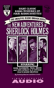 The New Adventures of Sherlock Holmes, Vol. 5 : The Original Radio Broadcasts!