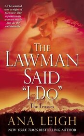 The Lawman Said 'I Do' (Frasers, Bk 2)