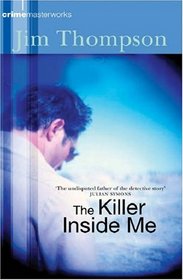 The Killer Inside Me (Crime Masterworks)