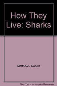 How They Live: Sharks