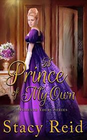 A Prince of my Own (Forever Yours)