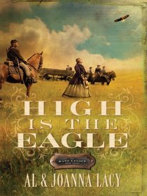 High Is the Eagle (Thorndike Press Large Print Christian Historical Fiction)