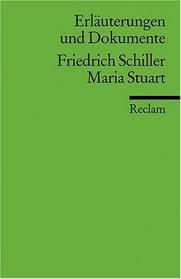 Friedrich Schiller, Maria Stuart (German Edition)