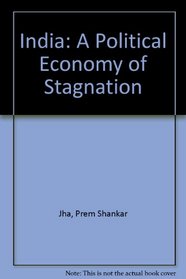 India: A Political Economy of Stagnation