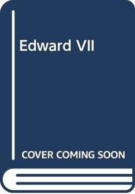 Edward VII: A pictorial biography