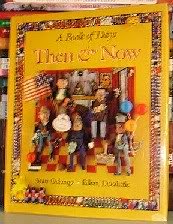 THEN + NOW BOOK OF DAYS CL (A Book of Days)