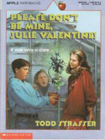 Please Don't Be Mine, Julie Valentine!